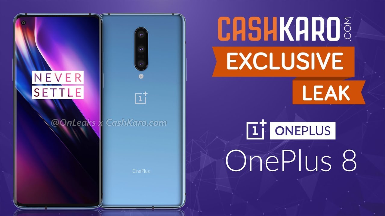 CashKaro Exclusive: Upcoming OnePlus 8 Leaked Images, Design, Specifications & Camera