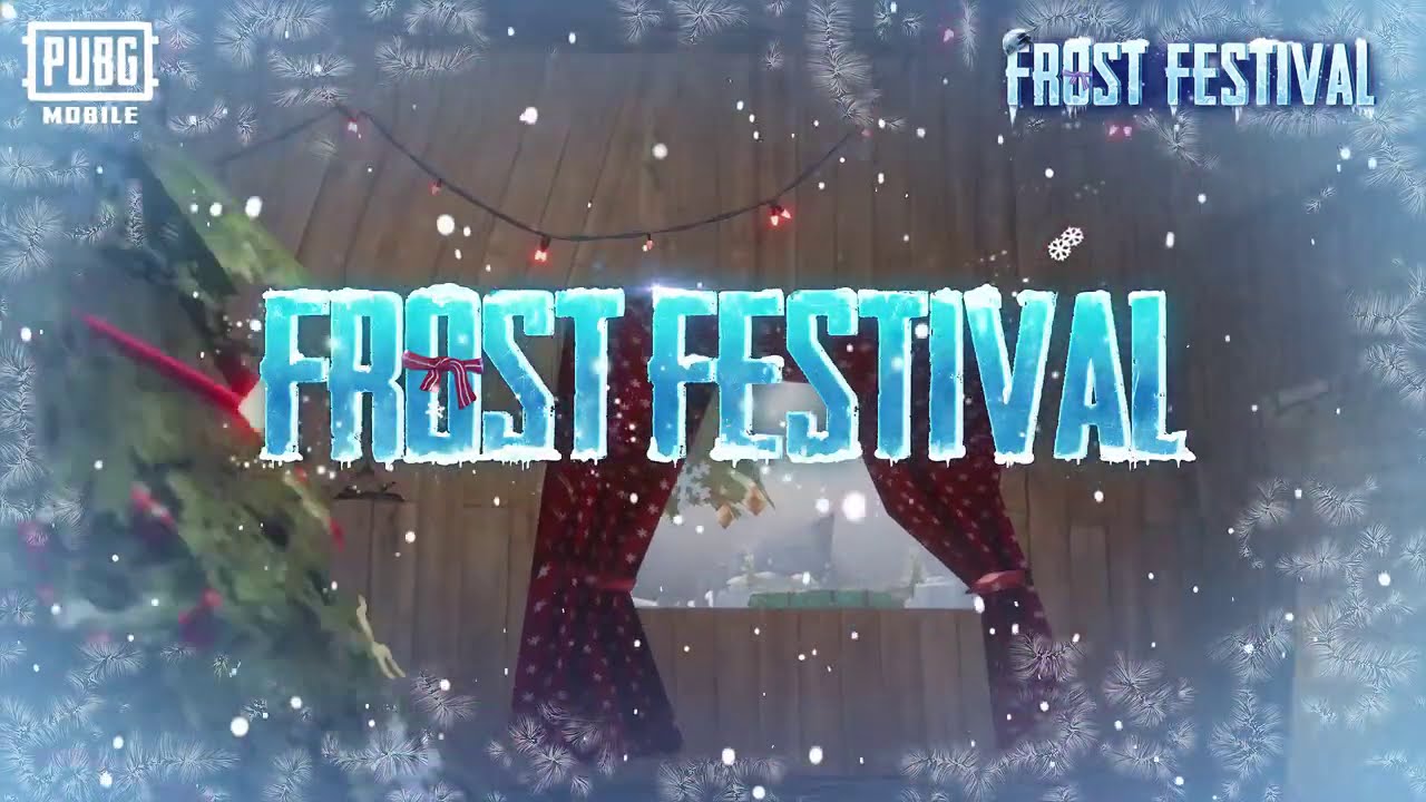 PUBG MOBILE FROST FESTIVAL - EN