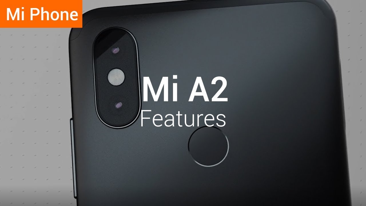 Mi A2: Picture Perfect 20MP Cameras