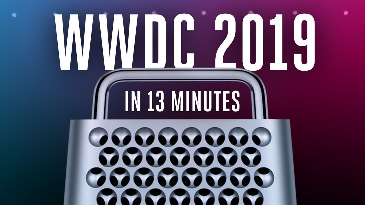 Apple WWDC 2019 keynote in 13 minutes