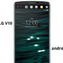 LG V10 H901 T-Mobile Android 7.0 Nougat H90130b firmware update and root