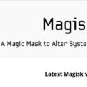 Download latest Magisk v13.5 - Root & Universal Systemless Interface [Android O]