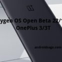 Downloads Install Oxygen OS Open Beta 22 for OnePlus 3 and Beta 13 for OnePlus 3T