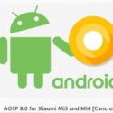 First AOSP 8.0 Oreo ROM developed for Xiaomi devices [How to Install]
