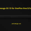 Download and install Lineage OS 15 for OnePlus devices OnePlus 2-3-3T-5-One Android 8.0 Oreo