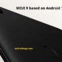 MIUI 9 ROM Android 7.1.1 Nougat for Xiaomi devices
