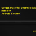 Oxygen OS 5.0 based on Android 8.0.0 Oreo for OnePlus 3-3T-5