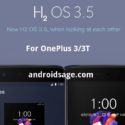 download Hydrogen OS 3.5 for OnePlus 3 3T how to install 1