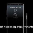 How to Root Samsung Galaxy Note 8 snapdragon variants