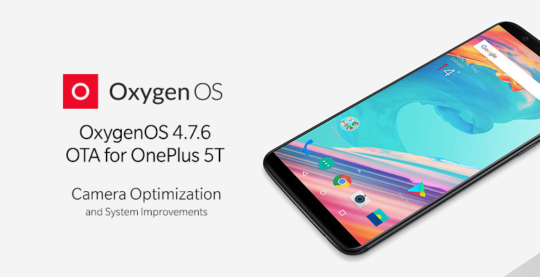 OxygenOS 4.7.6 for the OnePlus 5T OTA download