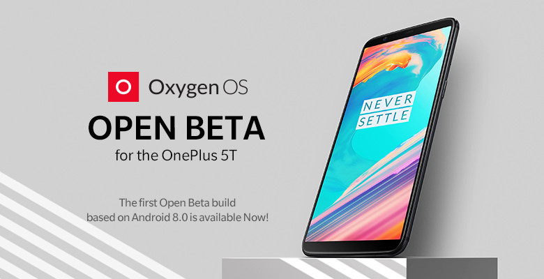 OxygenOS Open Beta 1 (Android O) for the OnePlus 5T