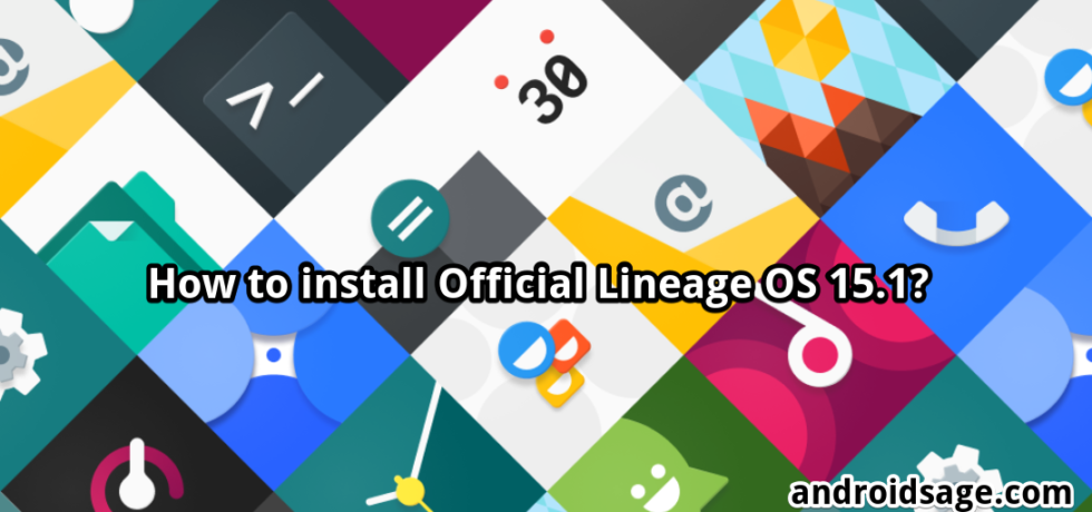 download and install official lineage os 15.1