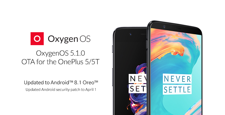 Download and update to Oxygen OS 5.1 for OnePlus 5 and 5T Android 8.1 Oreo