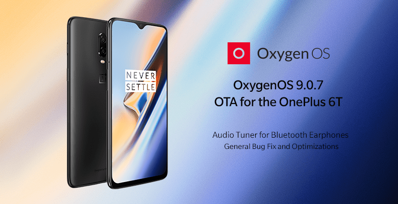 OxygenOS 9.0.7 OTA for the OnePlus 6T