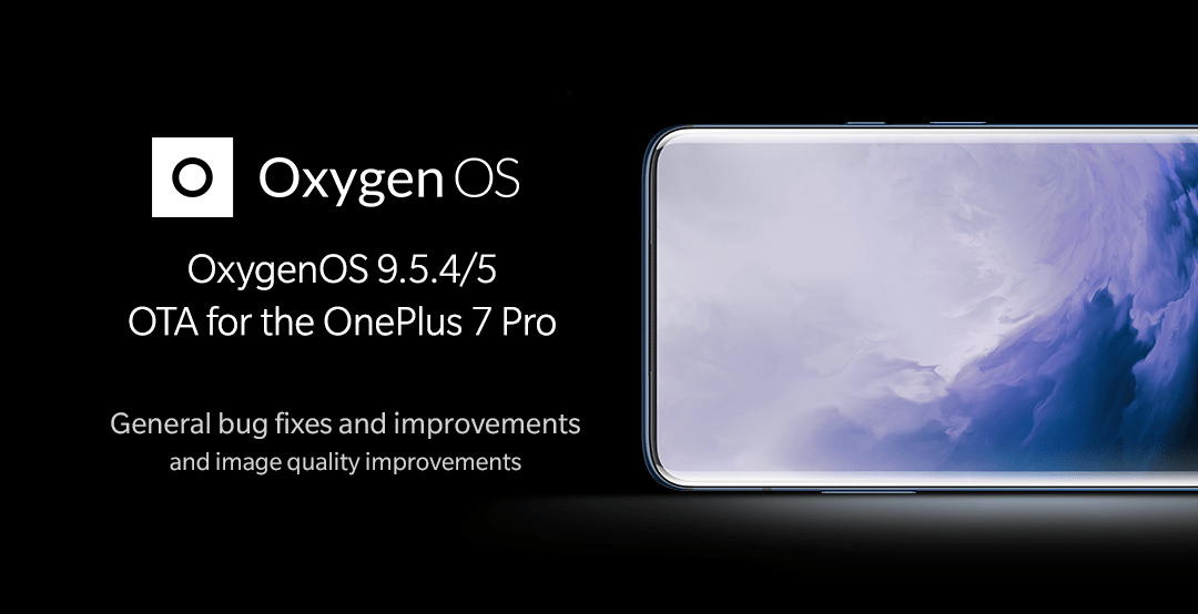 Download Latest OTA updates for OnePlus 7 Pro with Oxygen OS 9.5.4 Global and Oxygen OS 9.5.5 EU
