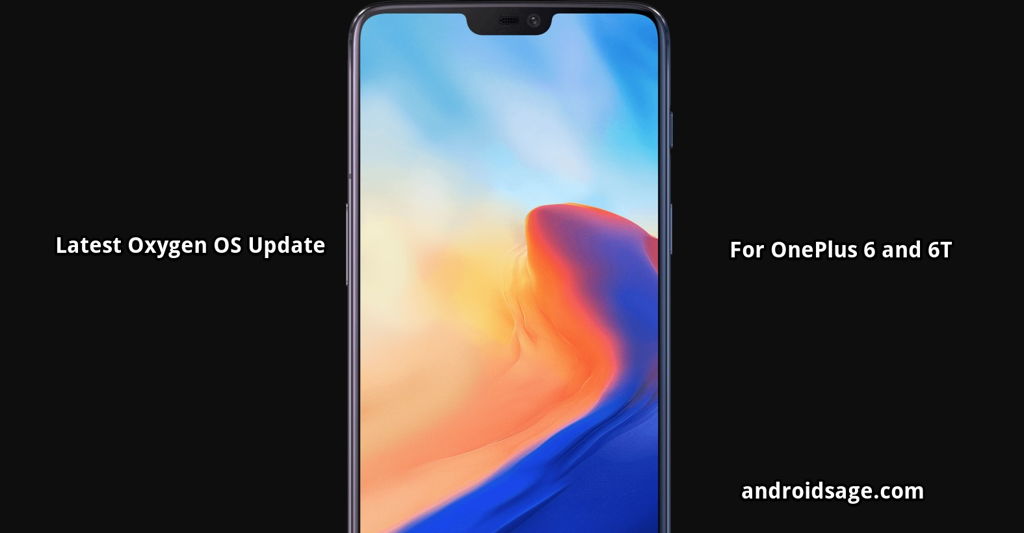 latest oxygen os update for oneplus 6 and 6t ota download