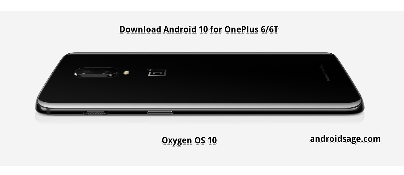 Download Android 10 for OnePlus 6 and 6T based on Oxygen OS 10