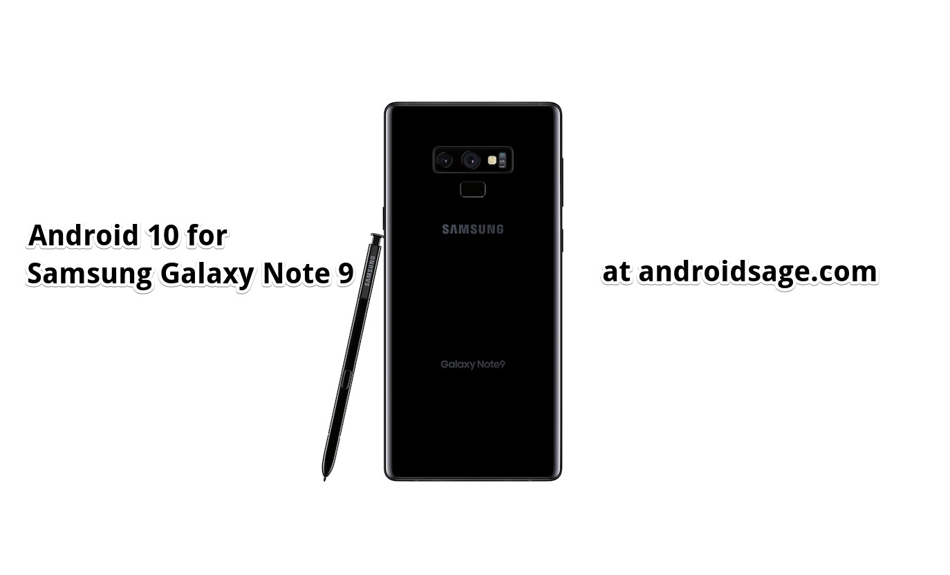 How To Update Samsung Galaxy Note 9 To Android 10 One Ui 2 0 Beta