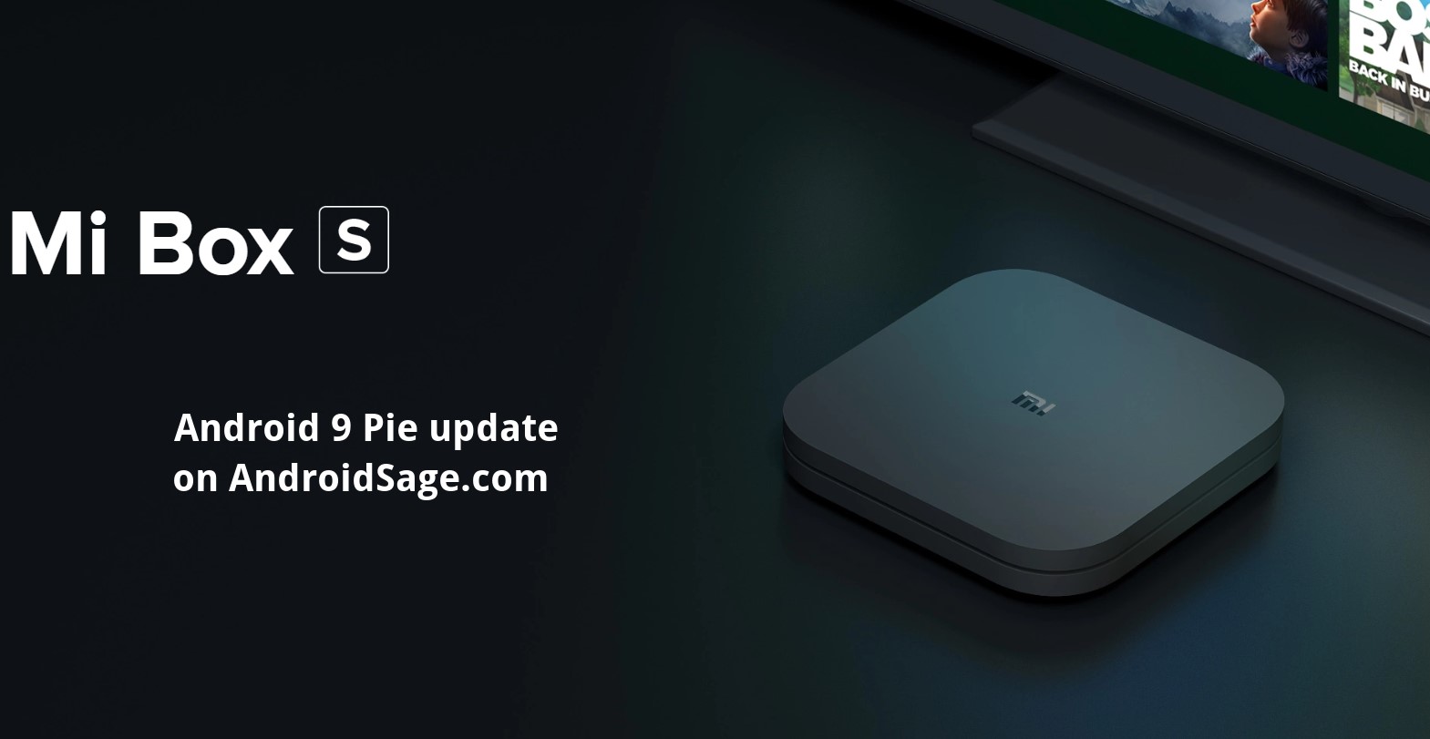 How to Install Android 9 Pie for Xiaomi Mi Box S OTA update download