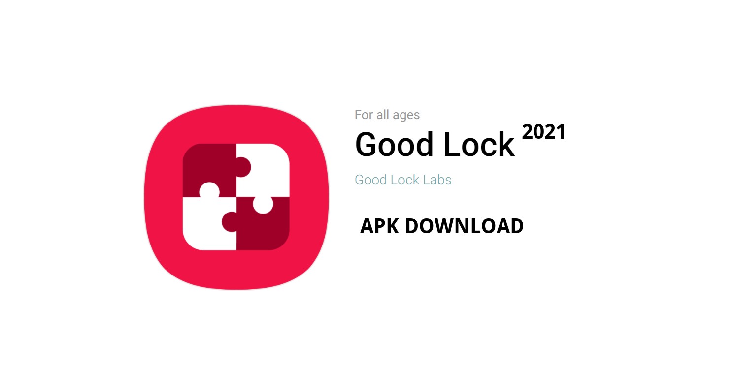 Good Lock 2021 APK Download