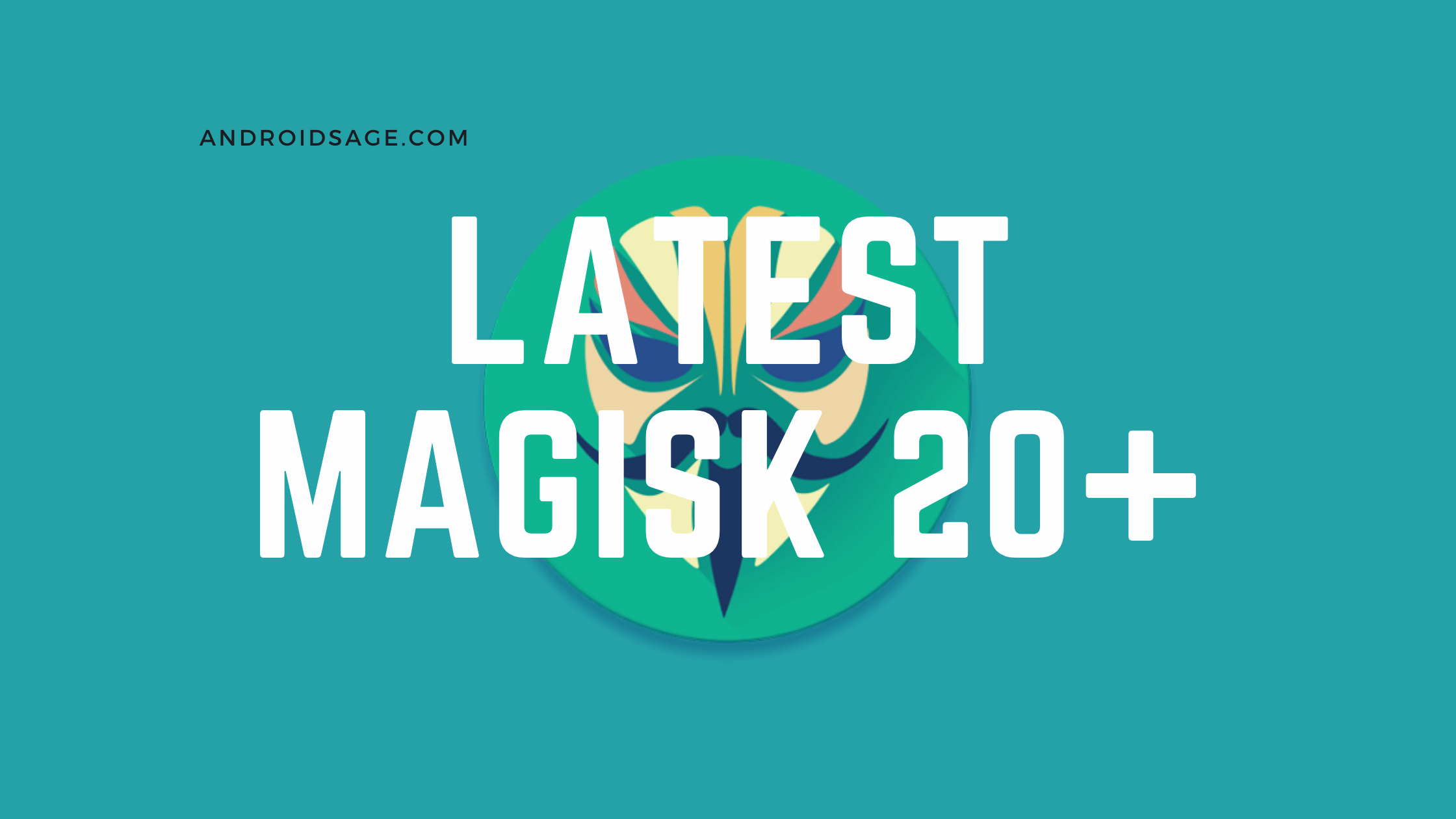 Download latest Magisk