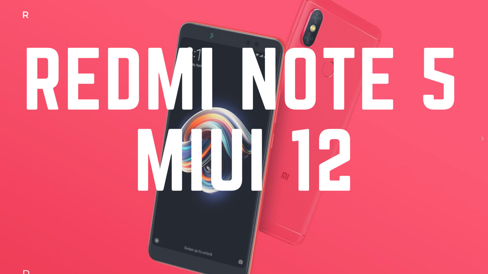 Xiaomi Redmi Note 5 Pro MIUI 12 update