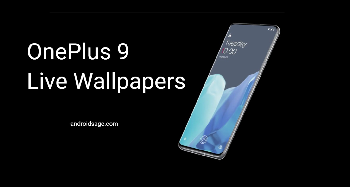 OnePlus 9 Live Wallpapers