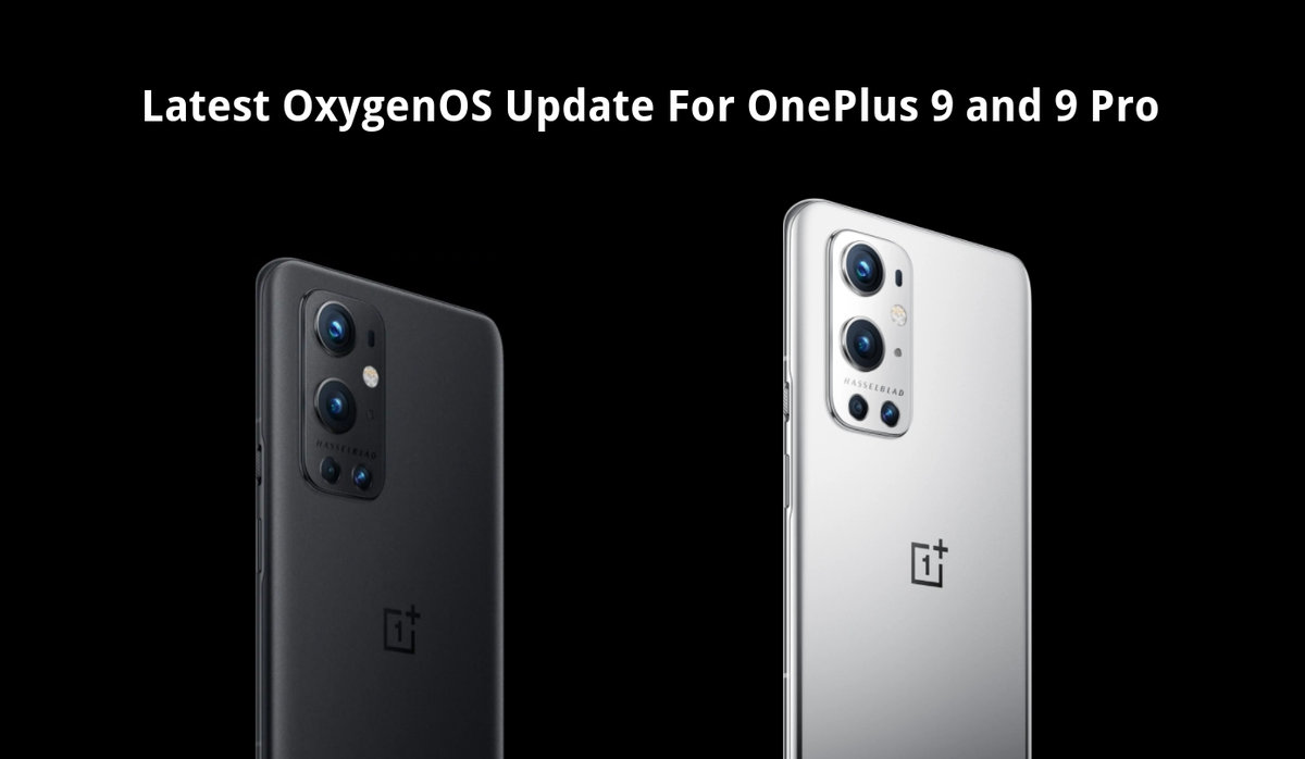 Download Latest OxygenOS Update for OnePlus 9 and 9Pro