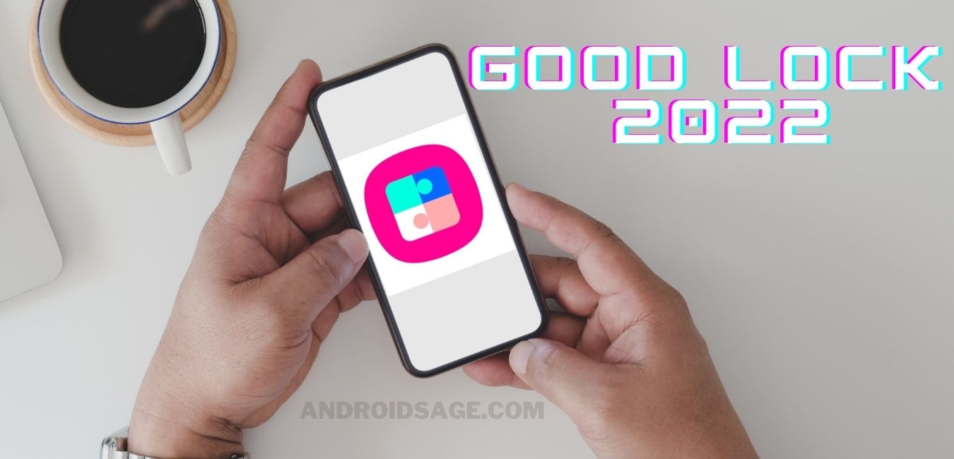 Good Lock 2022 APK Download