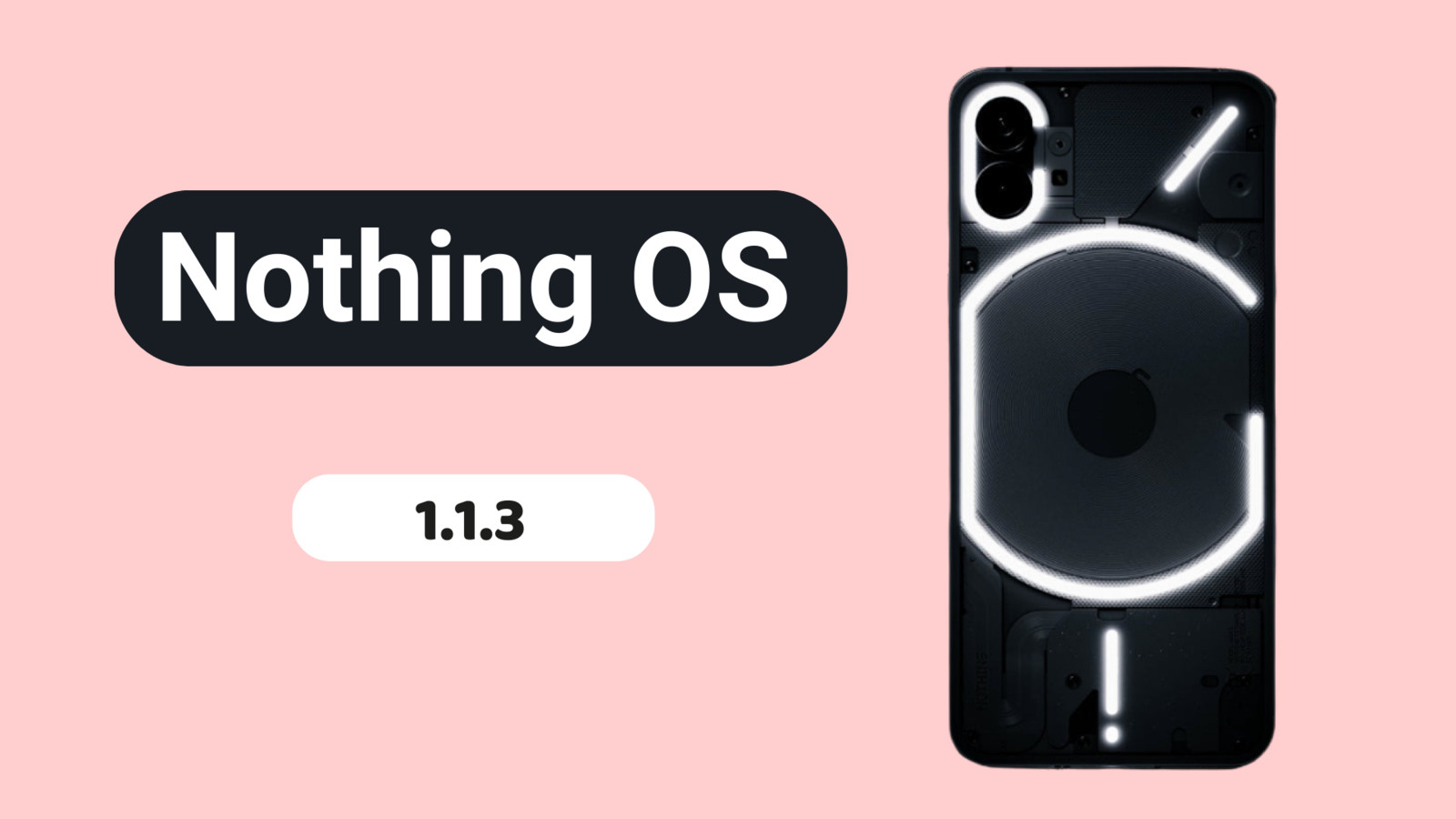 Nothing Phone 1 New Major OTA Update Nothing OS