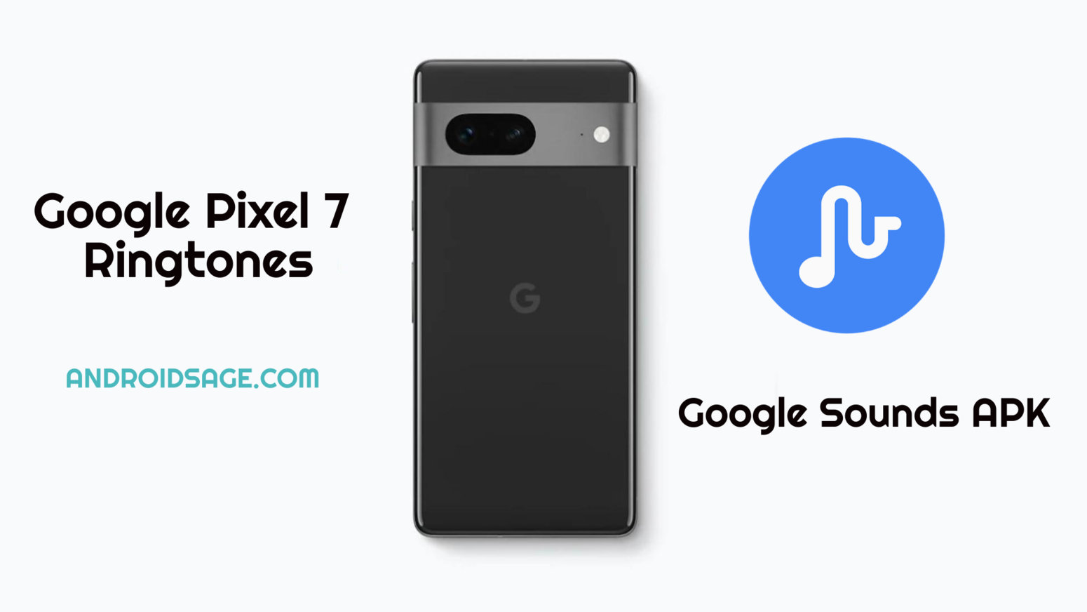 Download Google Pixel 7 Ringtones in HQ with latest Google Sounds 3.0 APK