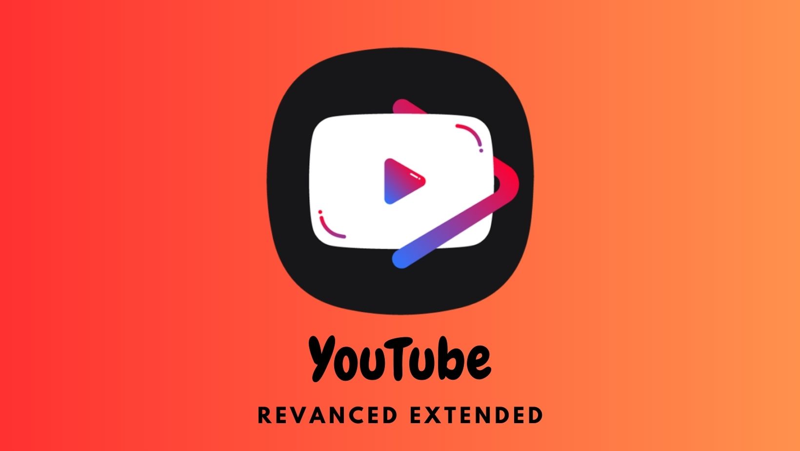 YouTube Revanced Extended APK Download