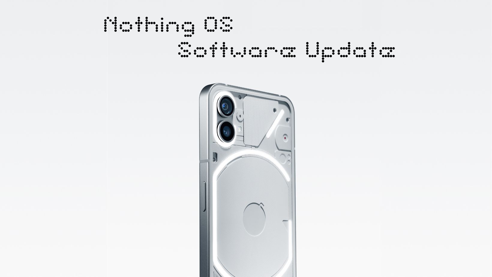 Download Nothing OS update for Phone 1