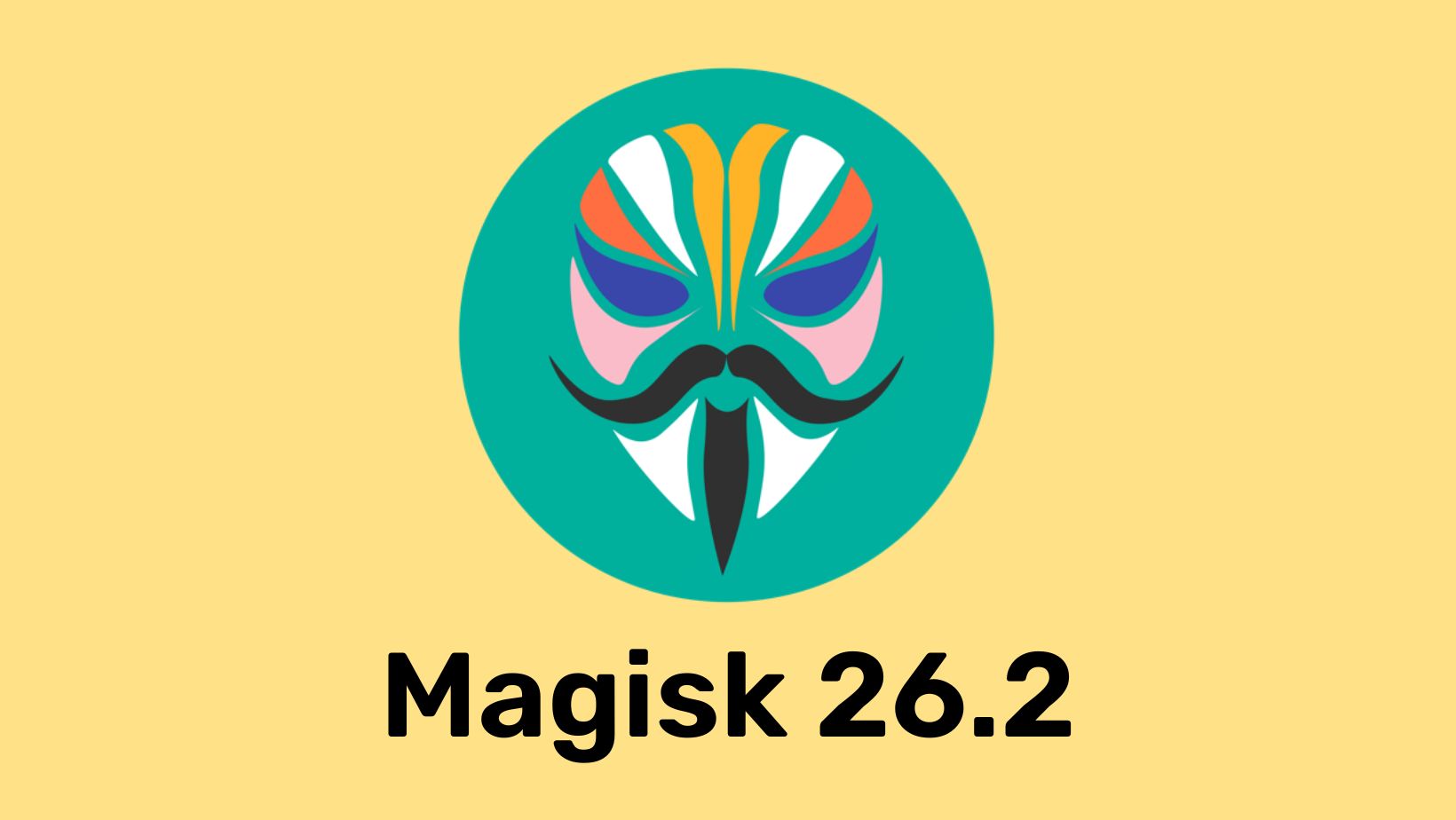 Magisk 26.2 Download
