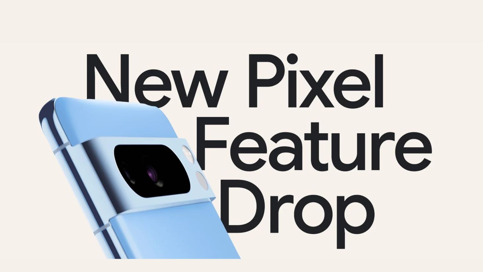 Google March 2024 Pixel Feature Drop