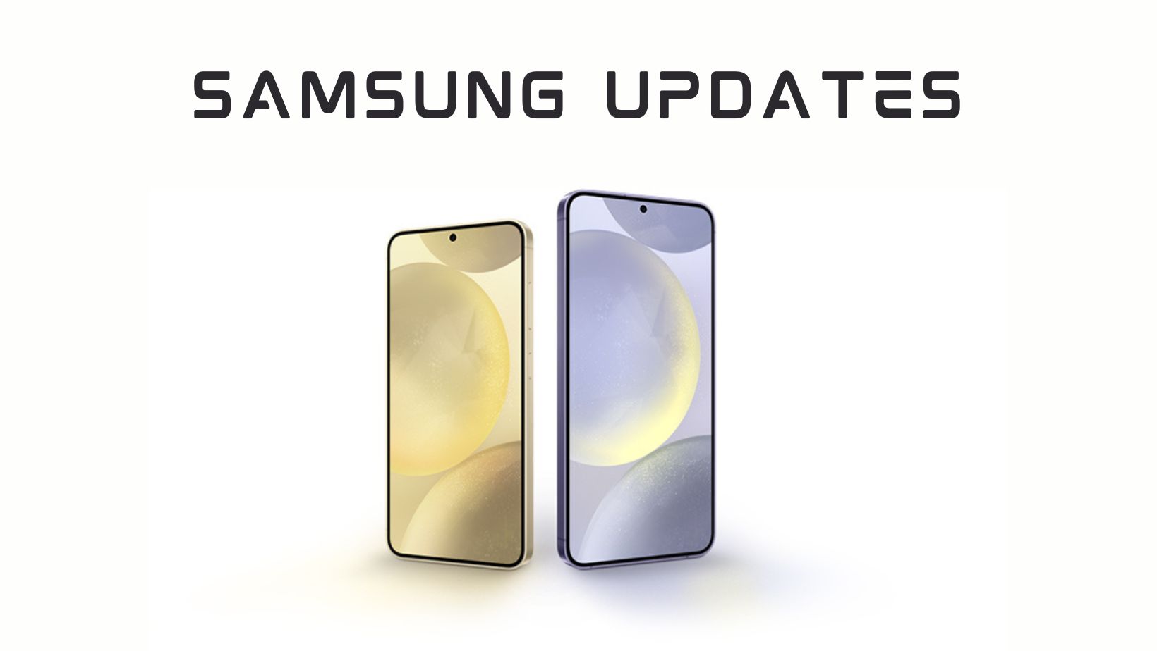 Samsung Updates