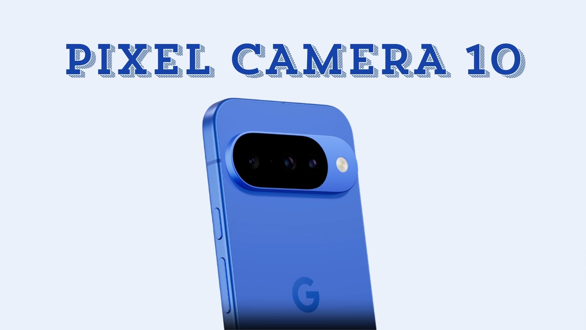Download Pixel Camera 10 APK: 1GB Update Comes with It's Own AI 1 Pixel Camera 10
